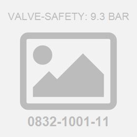 Valve-Safety: 9.3 Bar